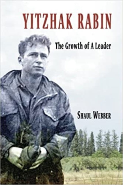 Book cover of: Yitzhak Rabin - The Growth of a Leader