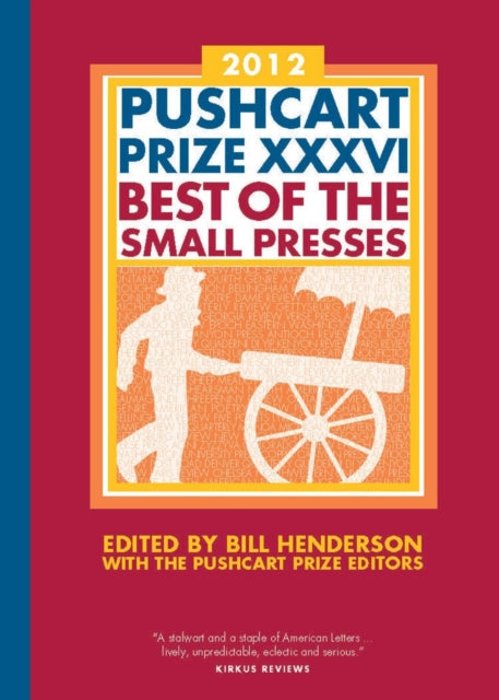 Book cover of: Pushcart Prize XXXVI