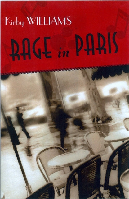 Book cover of: Rage In Paris. By: Kirby Williams