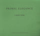 Book cover of: Primal Elegance
