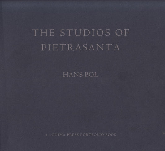 Book cover of: Studios of Pietrastanta. By: Hans Bol