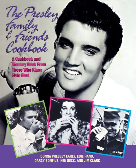 Book cover of: Presley Family & Friends Cookbook. By: Edie Hand