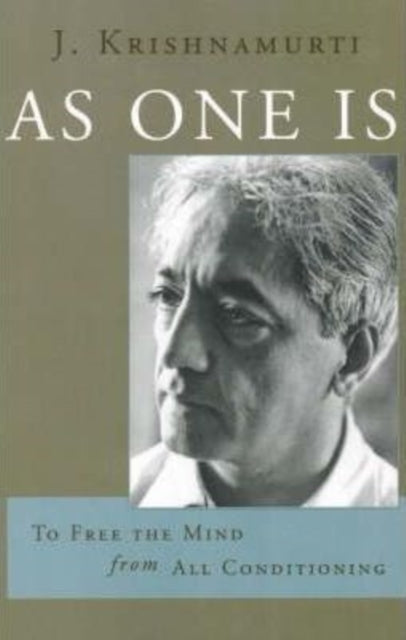 Book cover of: As One is. By: Jiddu Krishnamurti