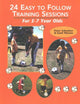 Book cover of: 24 Easy to Follow Training Sessions. By: Peter Schreiner