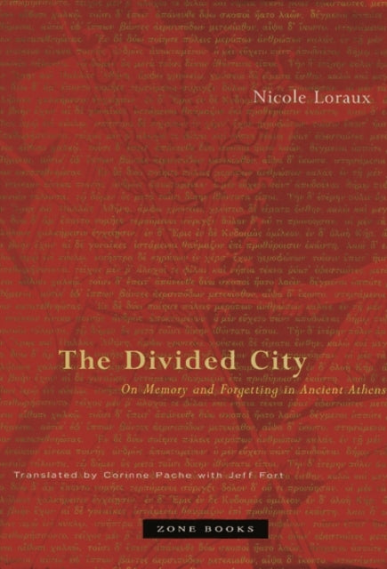 Book cover of: Divided City. By: Nicole Loraux