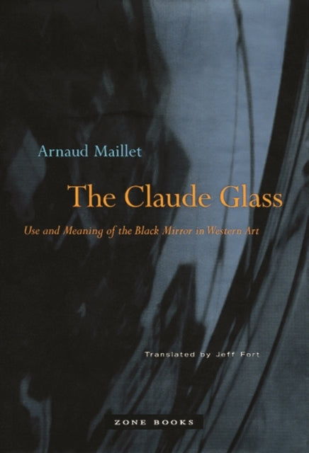 Book cover of: Claude Glass. By: Arnaud Maillet