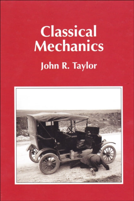 Book cover of: Classical Mechanics. By: John R. Taylor