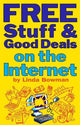 Book cover of: Free Stuff And Good Deals On The Internet. By: Linda Bowman