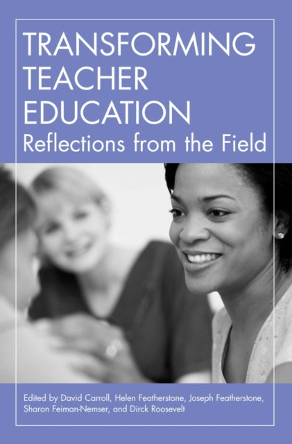 Book cover of: Transforming Teacher Education. By: Helen Featherstone