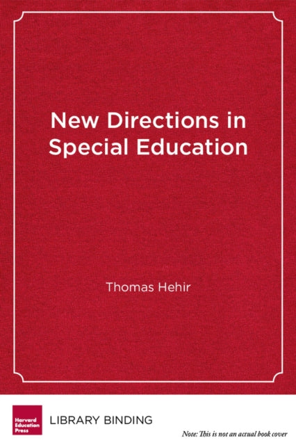 Book cover of: New Directions in Special Education. By: Thomas Hehir