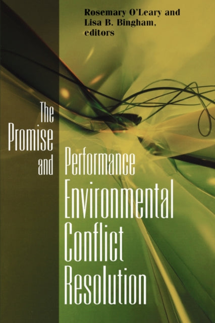 Book cover of: Promise and Performance Of Environmental Conflict Resolution