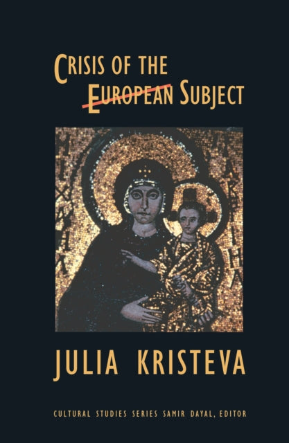 Book cover of: Crisis of the European Subject