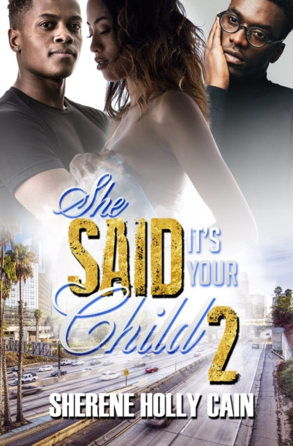 Book cover of: She Said It's Your Child 2. By: Sherene Holly Cain