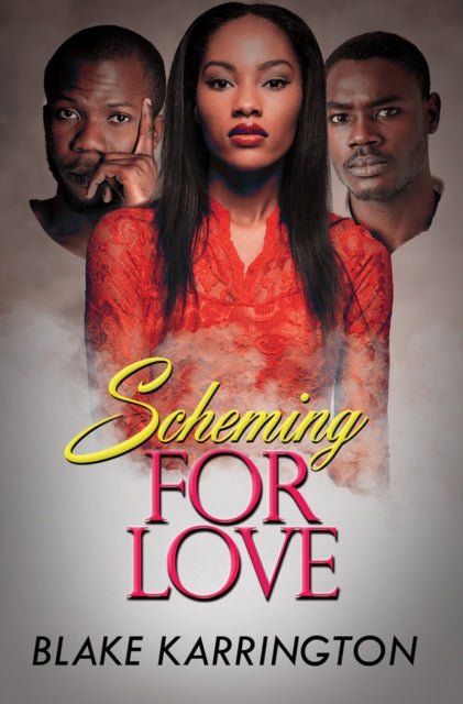 Scheming for Love