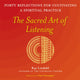 Sacred Art of Listening