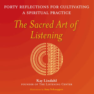 Sacred Art of Listening