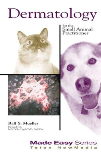 Book cover of: Dermatology for the Small Animal Practitioner (Book+CD). By: Ralf S. Mueller