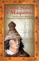 Book cover of: White Slaves of Maquinna. By: John Rodgers Jewitt