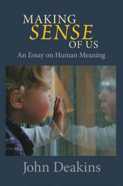 Book cover of: Making Sense of Us