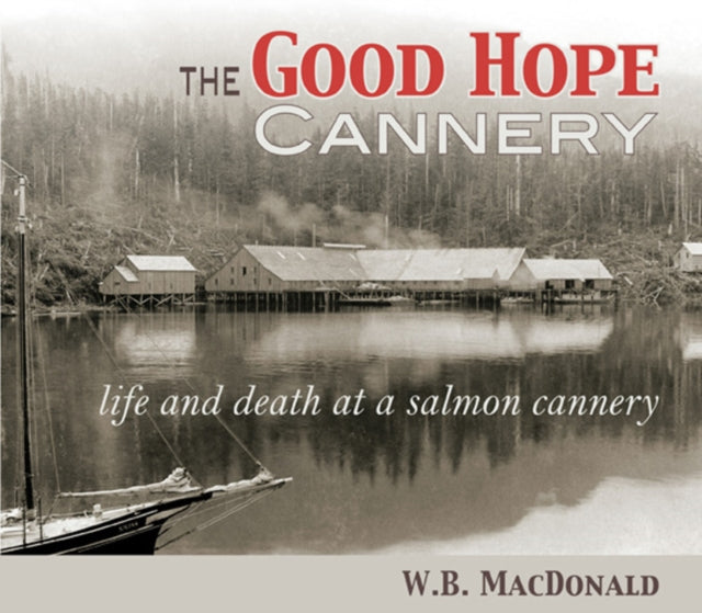 Book cover of: Good Hope Cannery