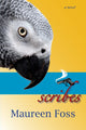 Book cover of: Scribes. By: Maureen Foss