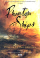 Book cover of: Phantom Ships. By: Claude Le Bouthillier