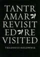 Book cover of: Tantramar Revisited, Revisited. By: Thaddeus Holownia