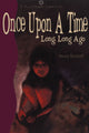 Book cover of: Once Upon a Time Long, Long Ago. By: Henry Shykoff
