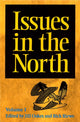 Book cover of: Issues in the North: Volume I
