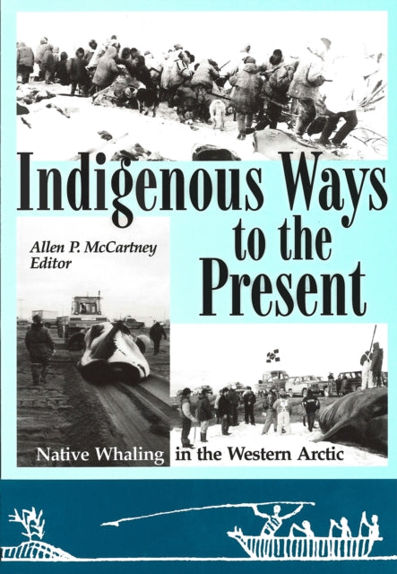 Book cover of: Indigenous Ways to the Present