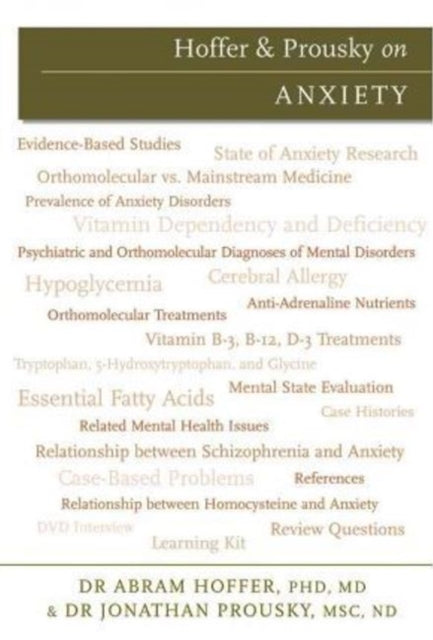 Book cover of: Hoffer & Prousky on Anxiety