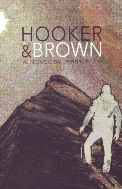 Book cover of: Hooker & Brown. By: Jerry Auld