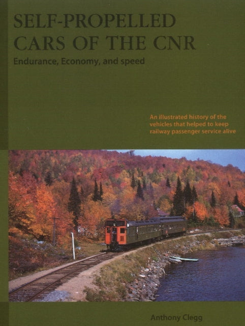 Book cover of: Self-Propelled Cars of the CNR. By: Anthony Clegg