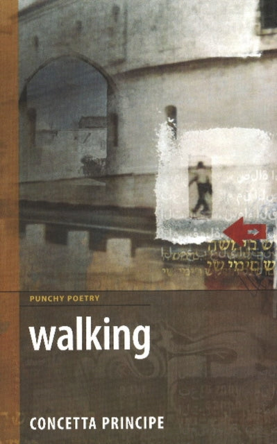 Book cover of: Walking. By: Concetta Principe