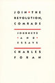 Book cover of: Join the Revolution, Comrade. By: Charles Foran