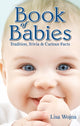 Book cover of: Book of Babies. By: Lisa Wojna