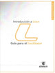 Book cover of: Intro a Lean Facilitator Guide (Spanish). By: Enna