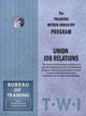 Book cover of: Training Within Industry: Union Job Relations. By: Collin McLoughlin