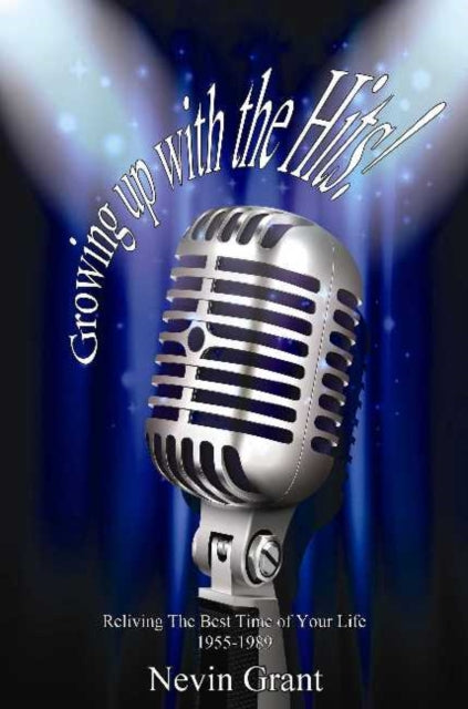 Book cover of: Growing Up with the Hits!