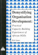 Book cover of: Demystifying Organisational Development. By: Rick James