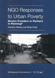 Book cover of: NGO Responses to Urban Poverty. By: Caroline Sahley