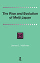 Book cover of: Rise and Evolution of Meiji Japan. By: Huffman, James