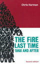 Book cover of: Fire Last Time. By: Chris Harman