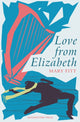 Love From Elizabeth 9781899000623 Mary Fitt