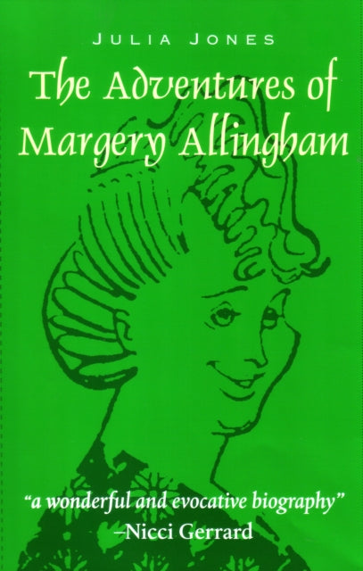 Book cover of: Adventures of Margery Allingham. By: Julia Jones