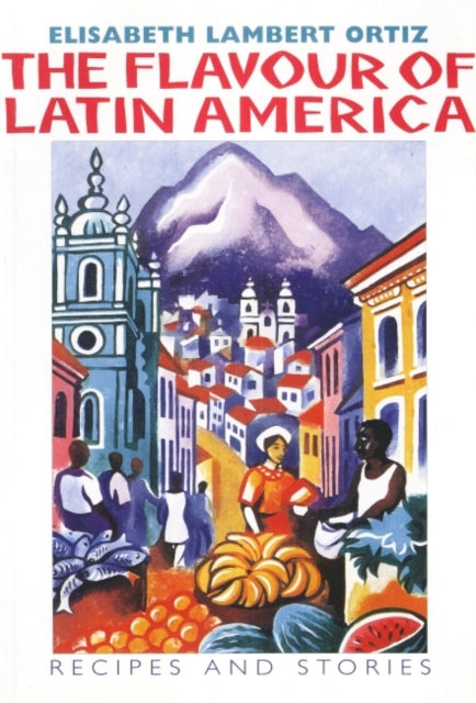 Book cover of: Flavour of Latin America
