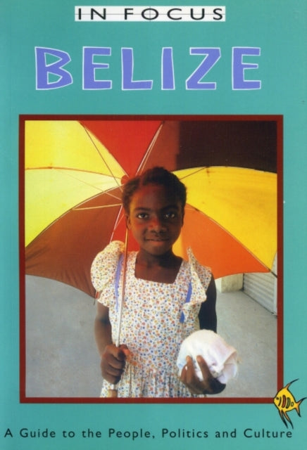 Book cover of: Belize In Focus. By: Ian Peedle