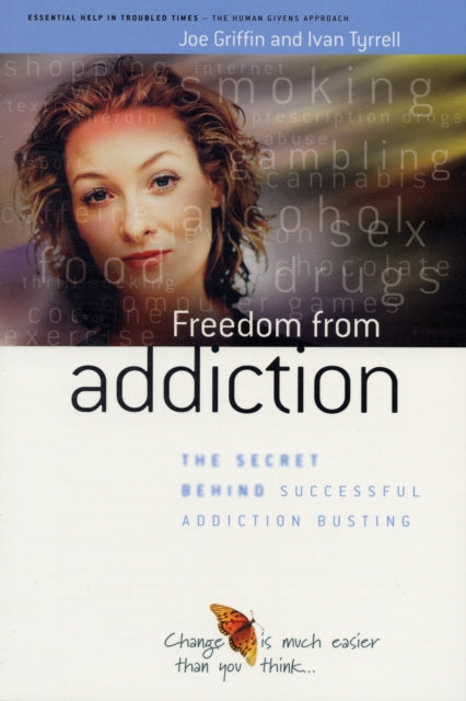 Book cover of: Freedom from Addiction. By: Joe Griffin