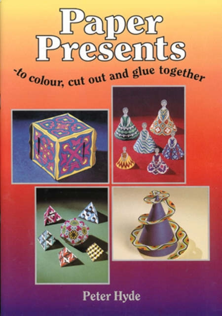 Book cover of: Paper Presents. By: Peter Hyde