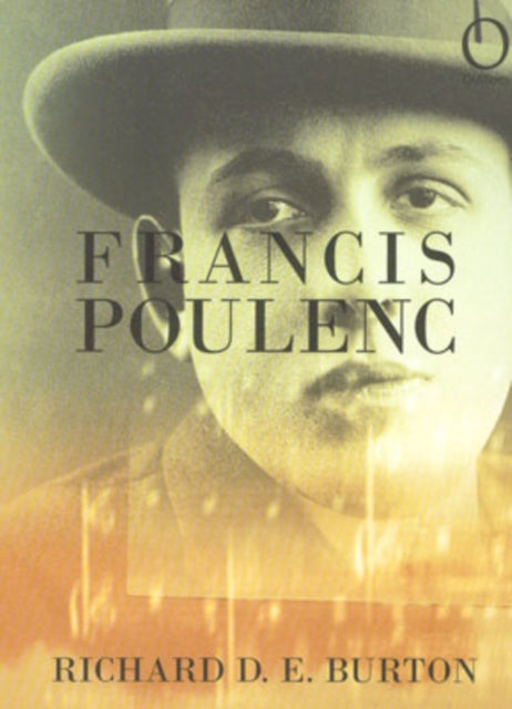 Book cover of: Francis Poulenc. By: Richard D. E. Burton
